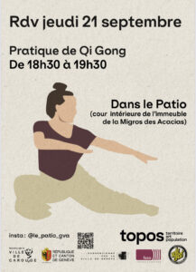 Pratique de qi gong offerte le 21 septembre à 18h30, Le Patio Geneva, Topos Art Territoire Population Sandra Piriz